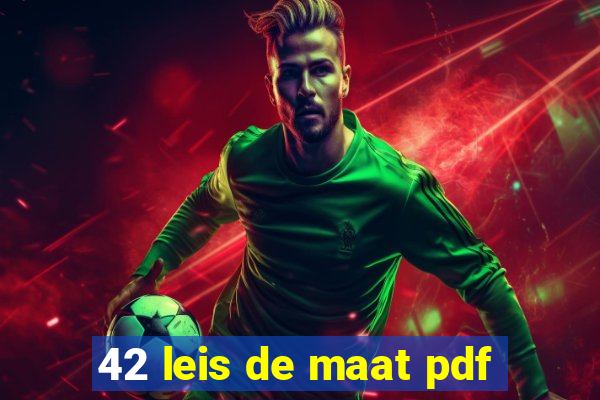 42 leis de maat pdf